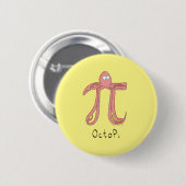 Badge Rond 5 Cm Octopus Pi Symbole Math Enseignant Funny (Devant & derrière)