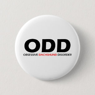 Badge Rond 5 Cm ODD - Trouble obsessionnel de la Dachshund