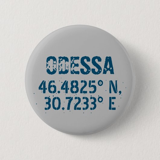 Badge Rond 5 Cm Odessa Ukraine Latitude & Longitude en détresse (Devant)