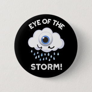 Badge Rond 5 Cm Oeil De La Tempête Météo Drôle Jeu De Météo Sombre