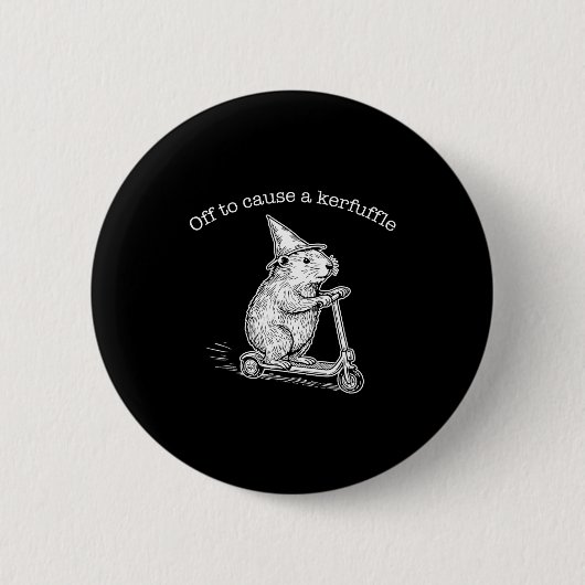 Badge Rond 5 Cm Off To Cause A Kerfuffle Funny Capybara Scooter Ch (Devant)