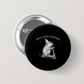 Badge Rond 5 Cm Off To Cause A Kerfuffle Funny Capybara Scooter Ch (Devant & derrière)