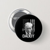 Badge Rond 5 Cm Official 2025 Trump Daddy _2  (Devant & derrière)