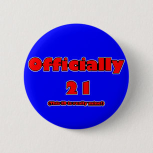 Badge Rond 5 Cm officiellement 21 maintenant
