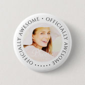 Badge Rond 5 Cm Officiellement génial Moderne Simple Photo Anniver (Devant)