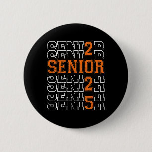 Badge Rond 5 Cm Officiellement Un Senior 2025 Mon Dernier Premier