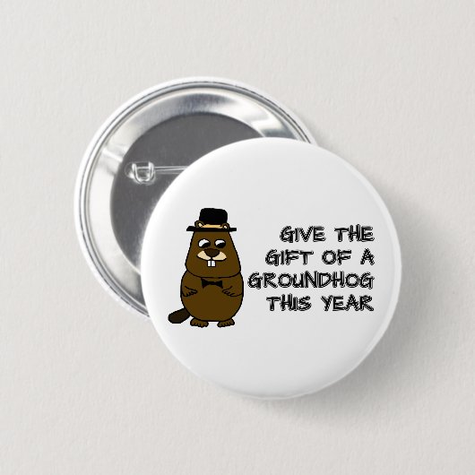 Badge Rond 5 Cm Offrez le cadeau d'une Groundhog cette année (Devant & derrière)