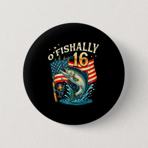 Badge Rond 5 Cm O'fishally 16 ans pêche anniversaire 16 ans garçon