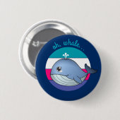 Badge Rond 5 Cm 'Oh, baleine...' mignonne baleine bleue (Devant & derrière)