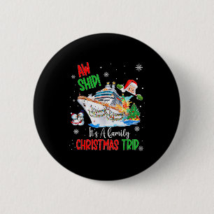 Badge Rond 5 Cm Oh Bateau C'est Un Voyage De Croisière De Noël 202