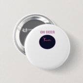 Badge Rond 5 Cm Oh Cerf Moderne Esthétique  (Devant & derrière)