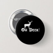 Badge Rond 5 Cm Oh Cerf Style Graphique Propre (Devant & derrière)