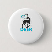 Badge Rond 5 Cm Oh Deer Minimal Design  (Devant)