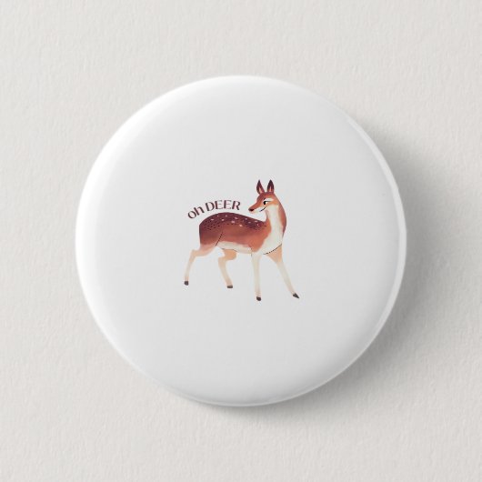 Badge Rond 5 Cm Oh Deer Whimsical Creative Design  (Devant)