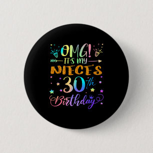 Badge Rond 5 Cm Oh mon dieu, c'est les 30 ans de ma nièce Douce 30
