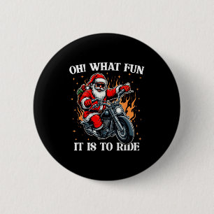Badge Rond 5 Cm Oh Quelle Joie De Rouler Santa Biker Moto C
