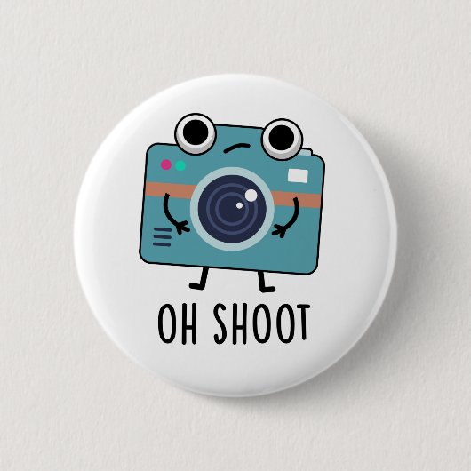 Badge Rond 5 Cm Oh Shoot Funny Photographe Caméra Pun (Devant)
