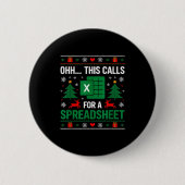 Badge Rond 5 Cm Oh This Calls For A Spreadsheet Christmas  (Devant)