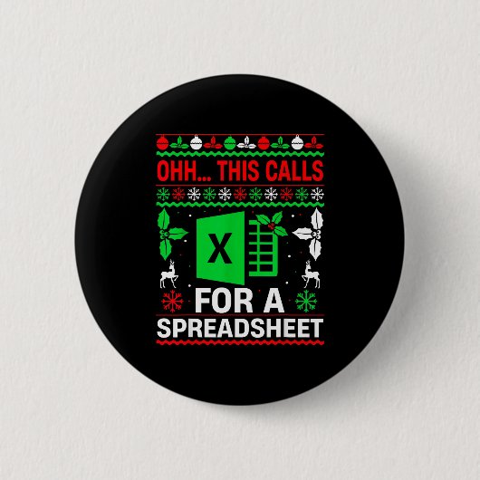 Badge Rond 5 Cm Oh This Calls For A Spreadsheet Christmas Sweater (Devant)