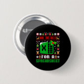 Badge Rond 5 Cm Oh This Calls For A Spreadsheet Christmas Sweater (Devant & derrière)