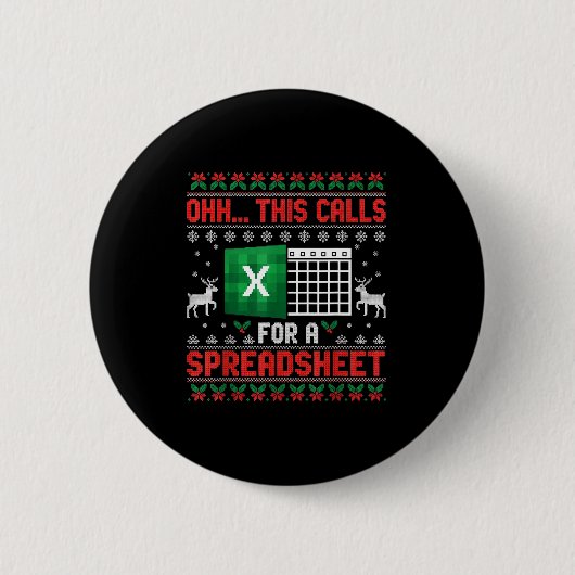 Badge Rond 5 Cm Oh This Calls For A Spreadsheet Christmas Sweater (Devant)
