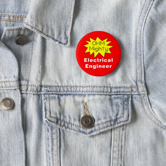 Badge Rond 5 Cm Ohm Mighty Electrical Engineer (En situation)