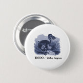 Badge Rond 5 Cm Oiseau de dronte (ineptus de Didus) (Devant & derrière)