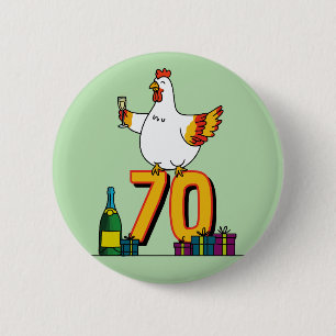Badge Rond 5 Cm Oiseau de poulet 70e Anniversaire de poule de chie