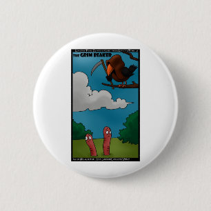Badge Rond 5 Cm Oiseaux aux vers Le bécher sinistre Cadeaux et T-s