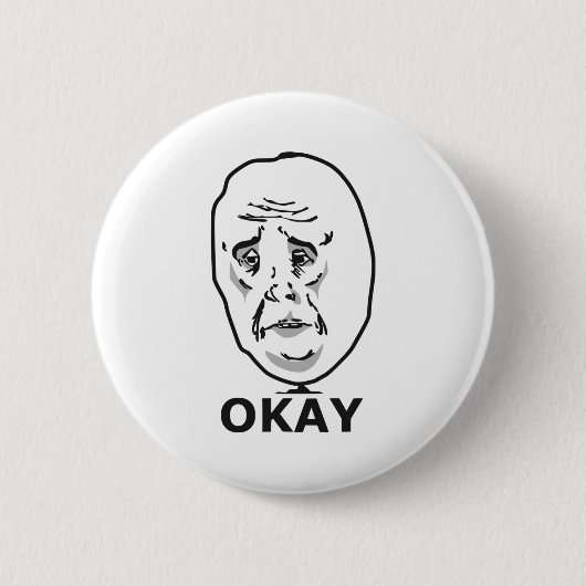 Badge Rond 5 Cm OK Guy Meme (Devant)