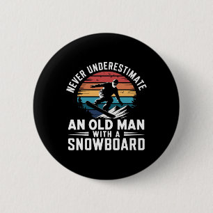 Badge Rond 5 Cm Old Man Snowboard Amant Humour Design Drôle Neige