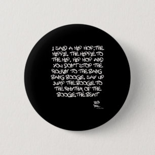 Badge Rond 5 Cm Old School Skool Rap Hip hop Merch Citation lyriqu