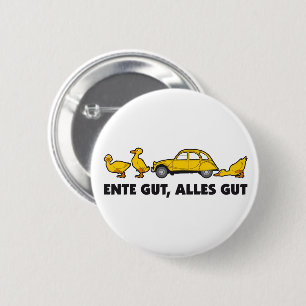 Badge Rond 5 Cm Oldtimer 2cv Couleur jaune Canard bien slogan