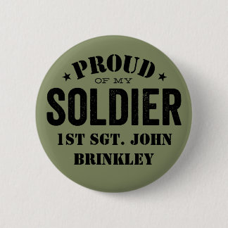 Badge Rond 5 Cm Olive Green Fière de mon SOLDAT de l'armée avec le