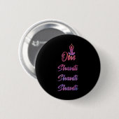 Badge Rond 5 Cm Om Shanti - Yoga  (Devant & derrière)