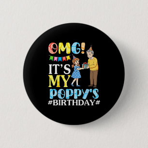Badge Rond 5 Cm Omg C'est L'anniversaire De Mon Poppys Joyeux Gran