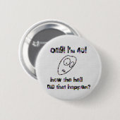 Badge Rond 5 Cm OMG ! J'ai quarante ans (Devant & derrière)