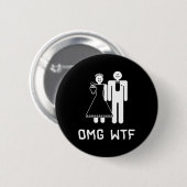 Badge Rond 5 Cm Omg Wtf (Devant & derrière)