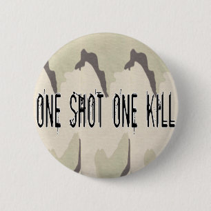 Badge Rond 5 Cm On a tiré une mise à mort