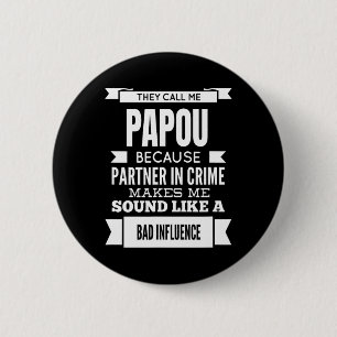 Badge Rond 5 Cm On M'Appelle Papou Grèce Grandpa