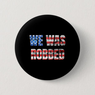Badge Rond 5 Cm On Nous A Volé Drôle Anti Biden Drapeau Usa En Dét