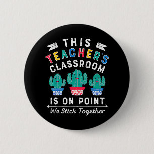 Badge Rond 5 Cm On Point We Stick Together Fun Back to School Teac