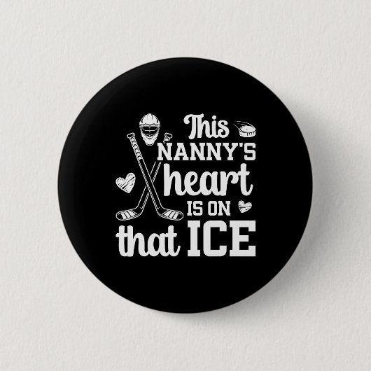 Badge Rond 5 Cm On That Ice Hockey Nanny Grandma Ice Hockey Player (Devant)