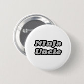 Badge Rond 5 Cm Oncle de Ninja (Devant & derrière)