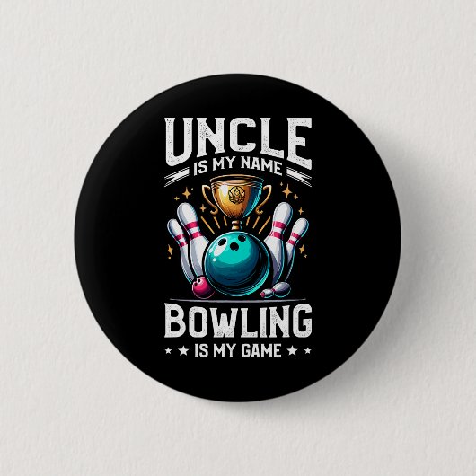 Badge Rond 5 Cm Oncle Est Mon Nom Bowling Est Mon Jeu Bowler (Devant)