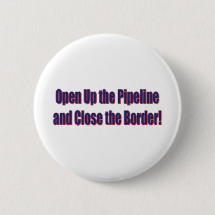 Badge Rond 5 Cm Open-The-Pipeline-and-Close-the-Bordr-eps