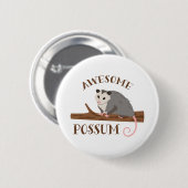Badge Rond 5 Cm Opossum impressionnant (Devant & derrière)