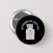 Badge Rond 5 Cm Opticien Test oculaire Chat Optométriste Ophtalmol (Devant & derrière)