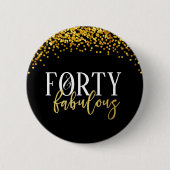 Badge Rond 5 Cm Or quarante et bouton fabuleux de confettis (Devant)