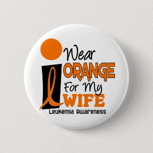 Badge Rond 5 Cm ORANGE d'USAGE de la leucémie I POUR MON ÉPOUSE